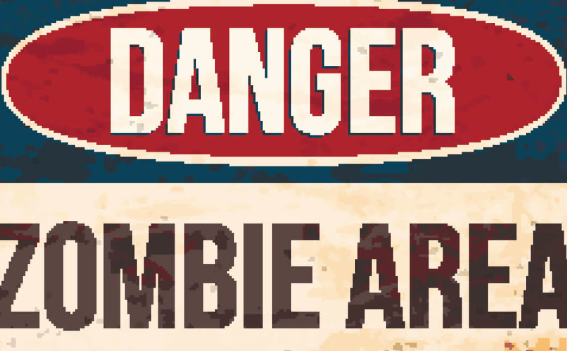 Danger Zombie Area